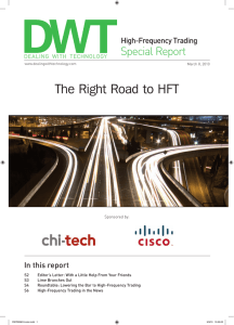 The Right Road to HFT Special Report high-Frequency	trading in	this	report