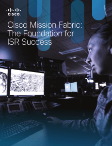 Cisco Mission Fabric: The Foundation for ISR Success