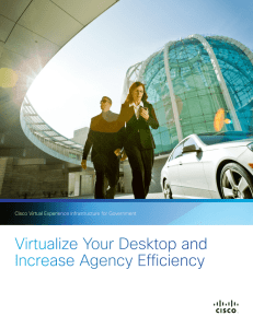 Virtualize Your Desktop and Increase Agency Efficiency