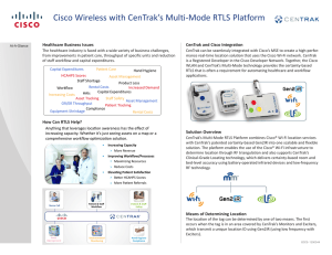 Cisco Wireless with CenTrak’s Multi-Mode RTLS Platform Healthcare Business Issues