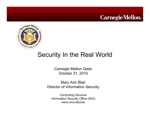 Security In the Real World Carnegie Mellon Qatar October 31, 2010