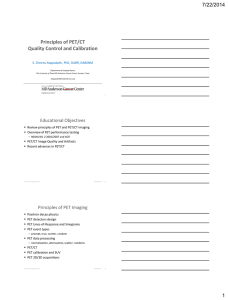 Principles of PET/CT Quality Control and Calibration 7/22/2014