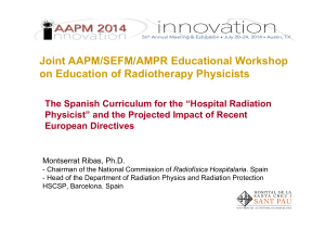 Joint AAPM/SEFM/AMPR Educational Workshop on Education of Radiotherapy Physicists