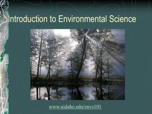 Introduction to Environmental Science www.uidaho.edu/envs101