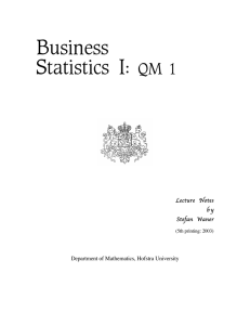 Business Statistics I: QM 1 Lecture  Notes