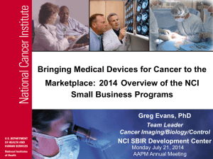 Bringing Medical Devices for Cancer to the Marketplace: 2014