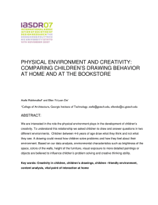 PHYSICAL ENVIRONMENT AND CREATIVITY: COMPARING CHILDREN’S DRAWING BEHAVIOR