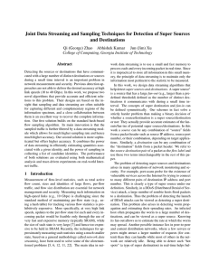 Joint Data Streaming and Sampling Techniques for Detection of Super... and Destinations Qi (George) Zhao Abhishek Kumar Jun (Jim) Xu