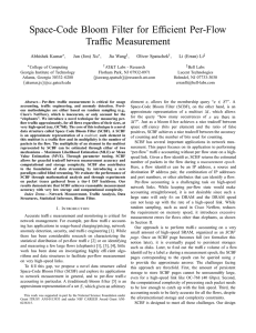 Space-Code Bloom Filter for Efficient Per-Flow Traffic Measurement Abhishek Kumar ,