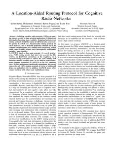 A Location-Aided Routing Protocol for Cognitive Radio Networks Moustafa Youssef