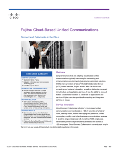 Fujitsu Cloud-Based Unified Communications  Connect and Collaborate in the Cloud Overview