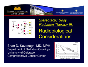 Radiobiological Considerations Stereotactic Body Radiation Therapy III: