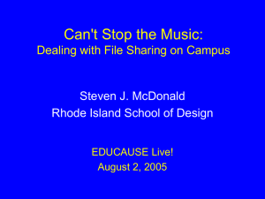 Can't Stop the Music: Dealing with File Sharing on Campus
