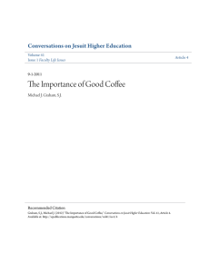 The Importance of Good Coffee Conversations on Jesuit Higher Education Volume 41