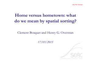 Home versus hometown: what do we mean by spatial sorting? 17/03/2015