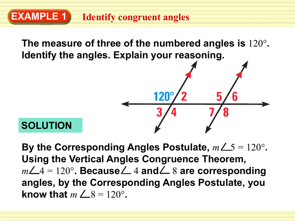 EXAMPLE 1 Identify Congruent Angles Identify The Angles Explain Your 