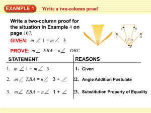 EXAMPLE 1 Write a two-column proof Write a two-column proof for