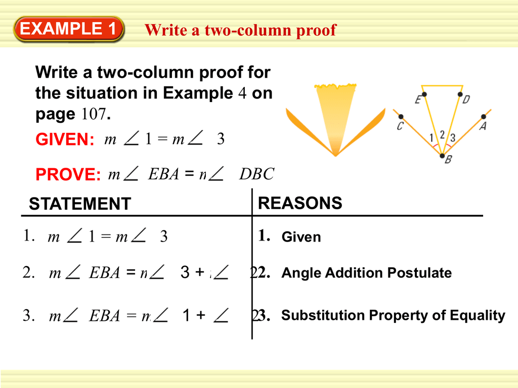 Example 1 Write A Two Column Proof Write A Two Column Proof For