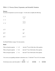 ( ) PSSA 1.2  Powers, Roots, Exponents, and Scientific Notation Powers