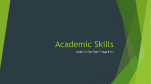 Academic Skills Habit 3: Put First Things First