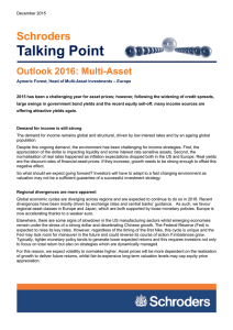 Talking Point Schroders Outlook 2016: Multi-Asset