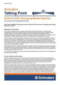 Talking Point Schroders Outlook 2016: Emerging Market Equities