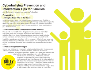 Cyberbullying Prevention and Intervention Tips for Families Prevention Anti-Defamation League, www.adl.org/education