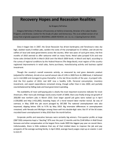 Recovery Hopes and Recession Realities
