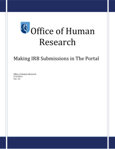 Office of Human Research  Making IRB Submissions in The Portal