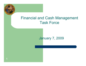 Financial and Cash Management Task Force January 7, 2009 1