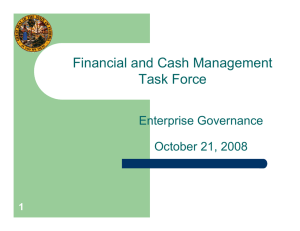 Financial and Cash Management Task Force Enterprise Governance October 21, 2008