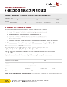 HIGH SCHOOL TRANSCRIPT REQUEST YOUR APPLICATION FOR ADMISSION