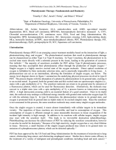 Photodynamic Therapy: Fundamentals and Dosimetry  Timothy C Zhu , Jarod C Finlay