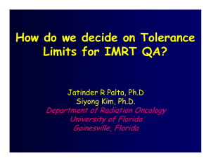 How do we decide on Tolerance Limits for IMRT QA?