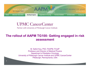 The rollout of AAPM TG100: Getting engaged in risk assessment