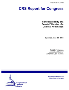 Constitutionality of a Senate Filibuster of a Judicial Nomination Updated June 14, 2005