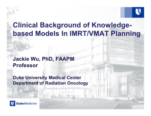 Clinical Background of Knowledge- based Models In IMRT/VMAT Planning Professor