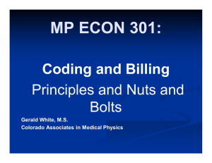 MP ECON 301: Coding and Billing Principles and Nuts and Bolts