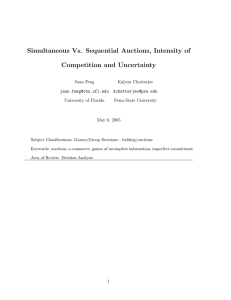 Simultaneous Vs. Sequential Auctions, Intensity of Competition and Uncertainty