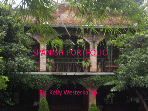 SPANISH PORTFOLIO By: Kelly Westerkamp