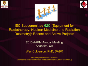 IEC Subcommittee (Equipment for Radiotherapy, Nuclear Medicine and Radiation