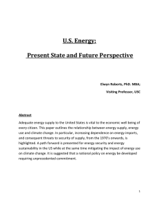 U.S. Energy:   Present State and Future Perspective    