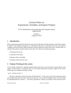 Lecture Notes on Expressions, Variables, and Input/Output 1 Introduction