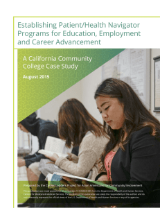 Establishing Patient/Health Navigator Programs for Education, Employment and Career Advancement A California Community