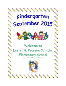 Welcome to Lester B. Pearson Catholic Elementary School Patron Blessed Teresa of Calcutta