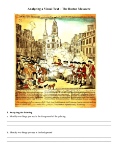 Analyzing a Visual Text – The Boston Massacre