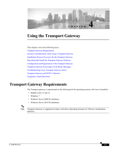 4 Using the Transport Gateway C H A P T E R