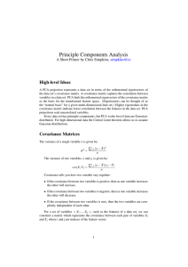 Principle Components Analysis High-level Ideas A Short Primer by Chris Simpkins, simpkins@cc