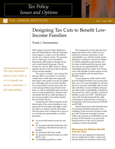 Tax Policy Designing Tax Cuts to Benefit Low- Income Families Frank J. Sammartino