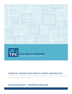 FINANCIAL TRANSACTION TAXES IN THEORY AND PRACTICE
